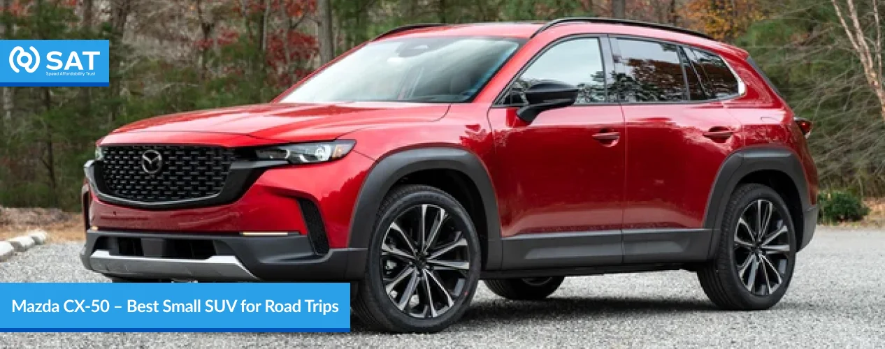 Mazda CX-50 – Best Small SUV for Road Trips